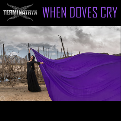 Terminatryx When Doves Cry
